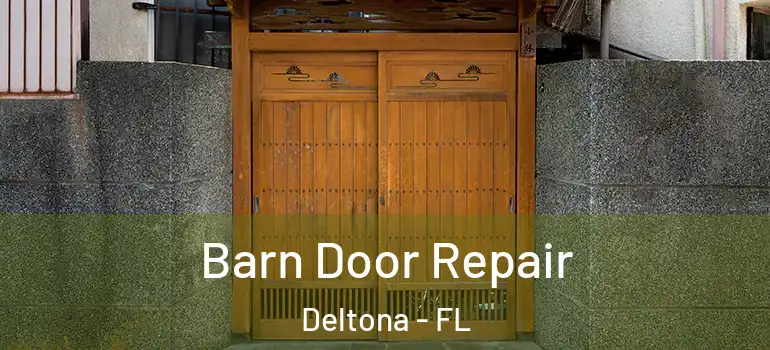 Barn Door Repair Deltona - FL