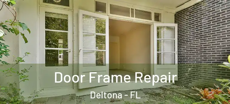 Door Frame Repair Deltona - FL