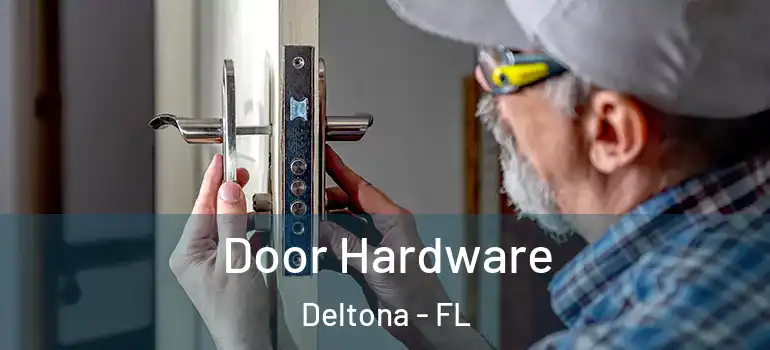 Door Hardware Deltona - FL