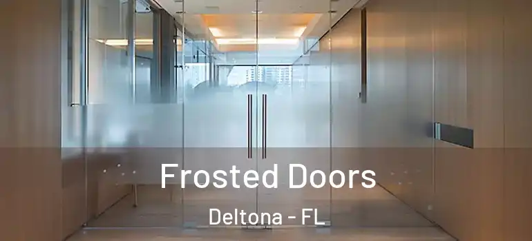 Frosted Doors Deltona - FL