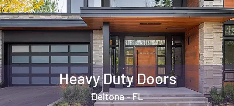 Heavy Duty Doors Deltona - FL