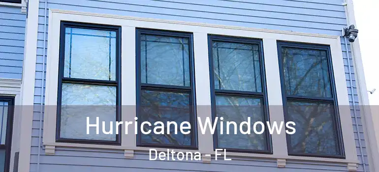 Hurricane Windows Deltona - FL