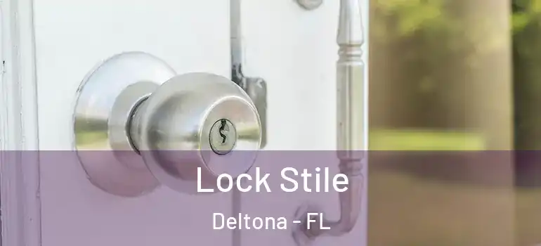 Lock Stile Deltona - FL