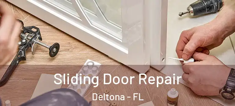 Sliding Door Repair Deltona - FL