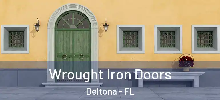 Wrought Iron Doors Deltona - FL